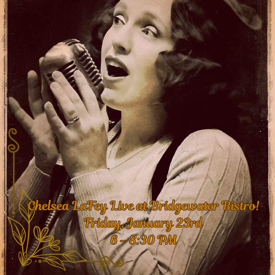 Live Music at Bridgewater Bistro Friday 1/23! Chelsea Lafey! event photo