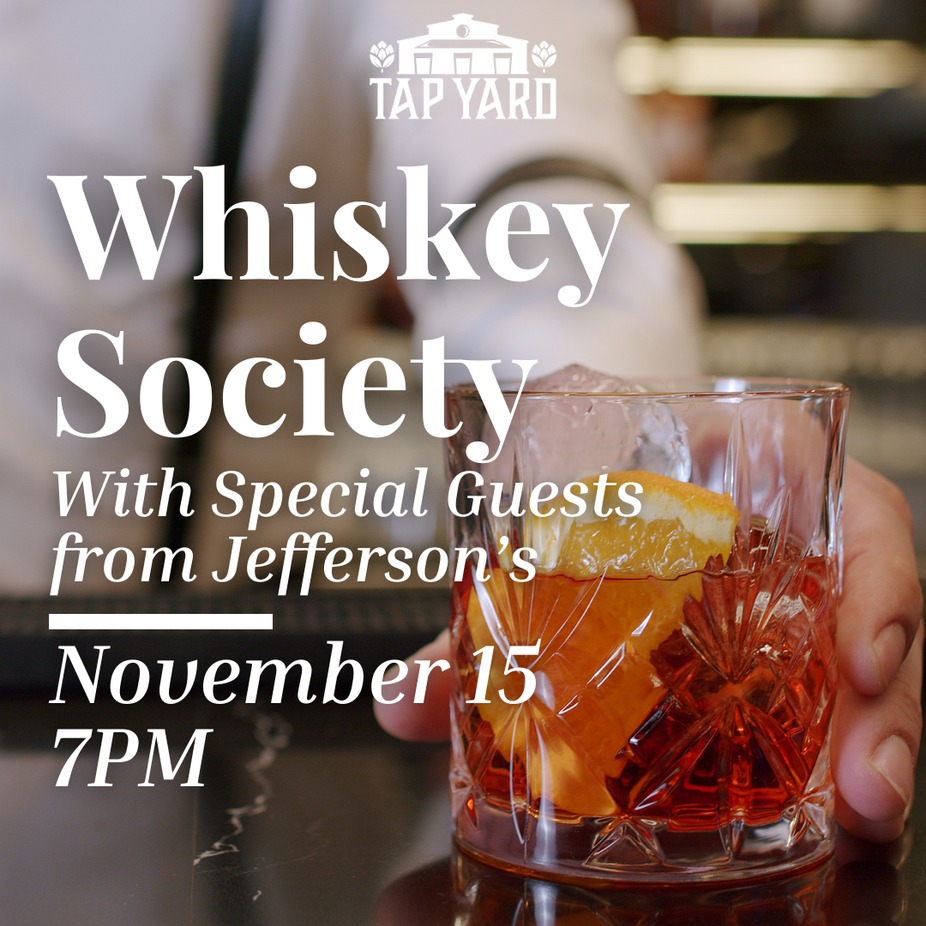 Tap Yard Whiskey Society (November) event photo