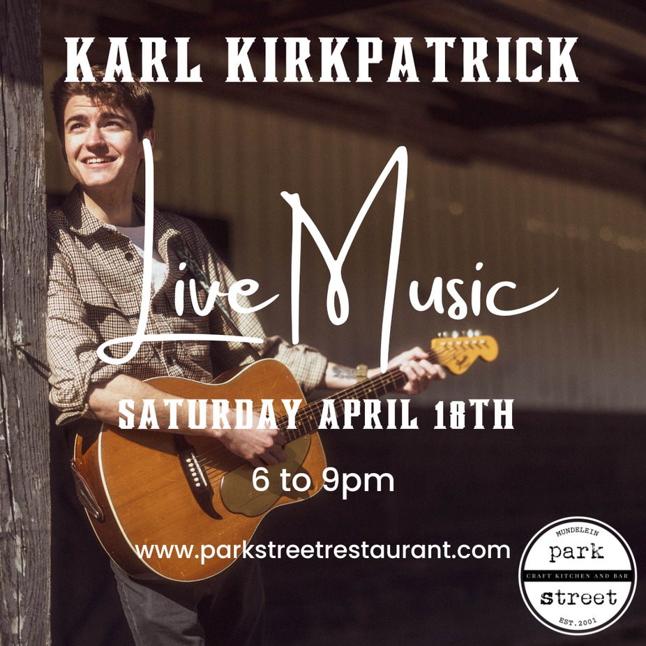 Karl Kirkpatrick live at Park Street Restaurant event photo