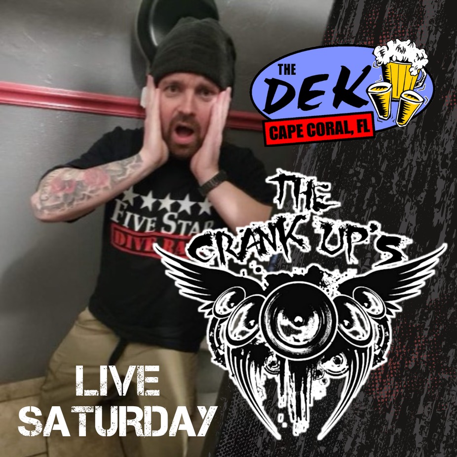 The CRANK UP'S LIVE @ The Dek! event photo