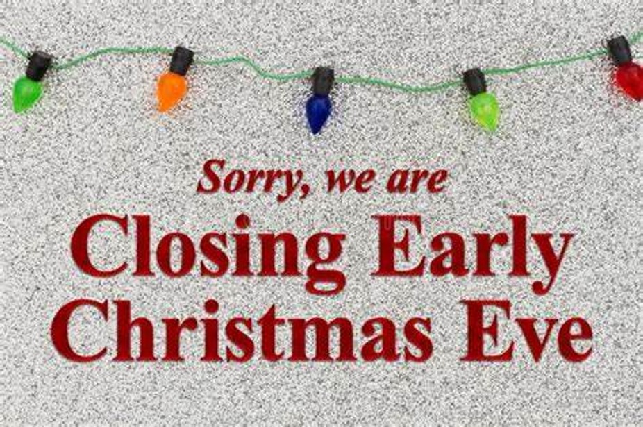 Closing at 6pm Christmas Eve event photo