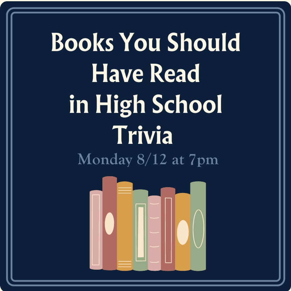 Books You Should Have Read in High School Trivia event photo