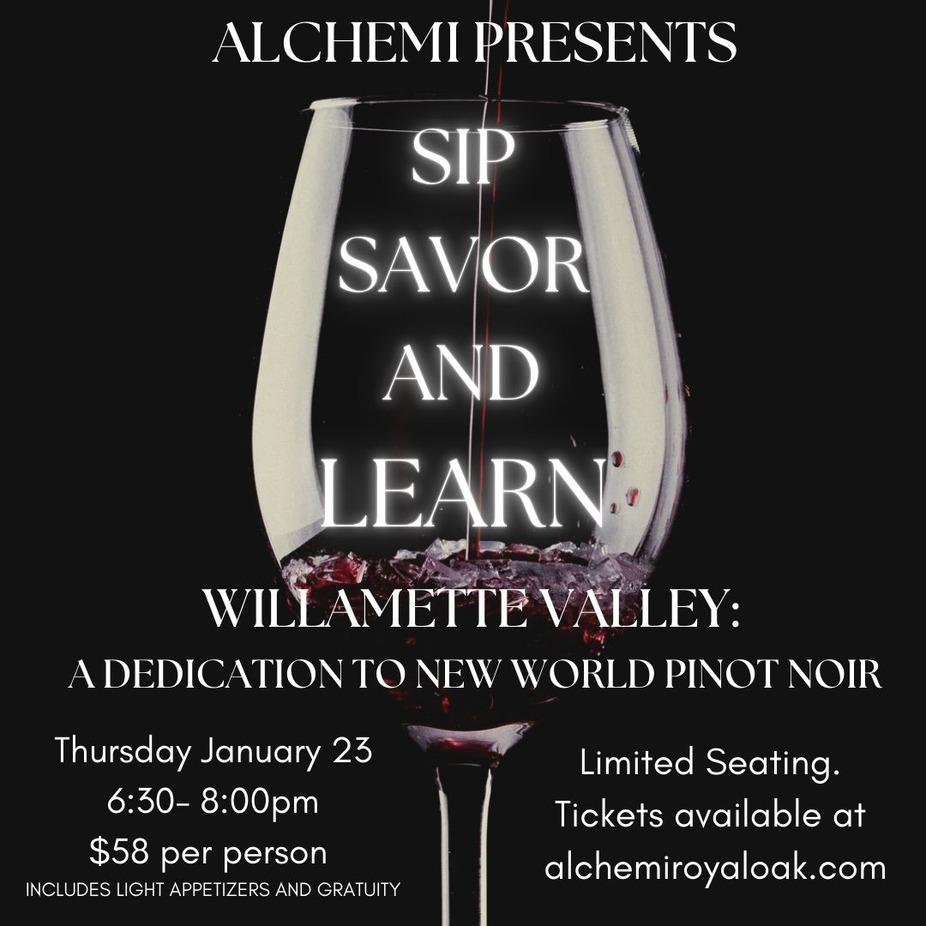 Sip, Savor, and Learn! Willamette Valley- A dedication to New World Pinot Noir event photo