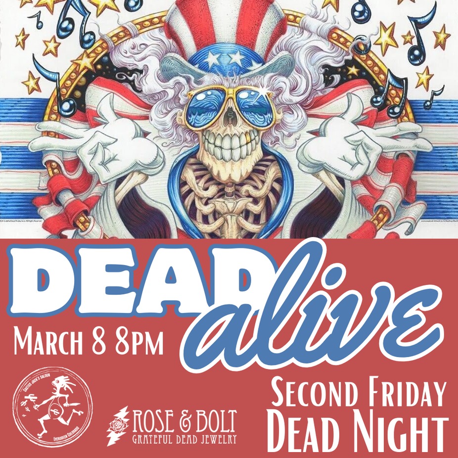 Dead Alive - Second Fridays Grateful Dead Nights event photo