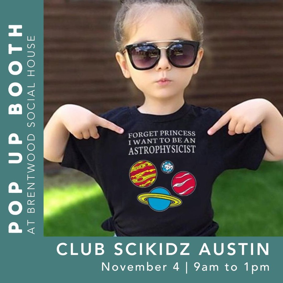 Pop Up :: Club SciKidz Austin event photo