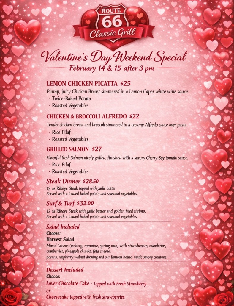 Valentines Dinners Saturday Feb 14 and Sunday Feb 15