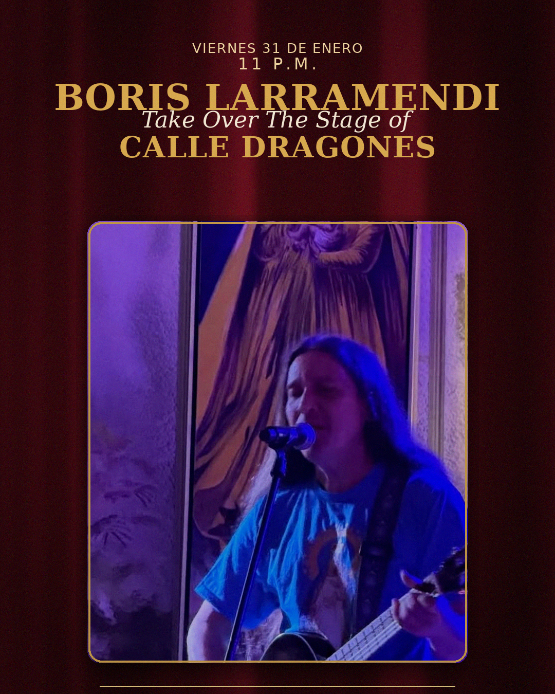 invitation Boris Larramendis in concert at calle dragones