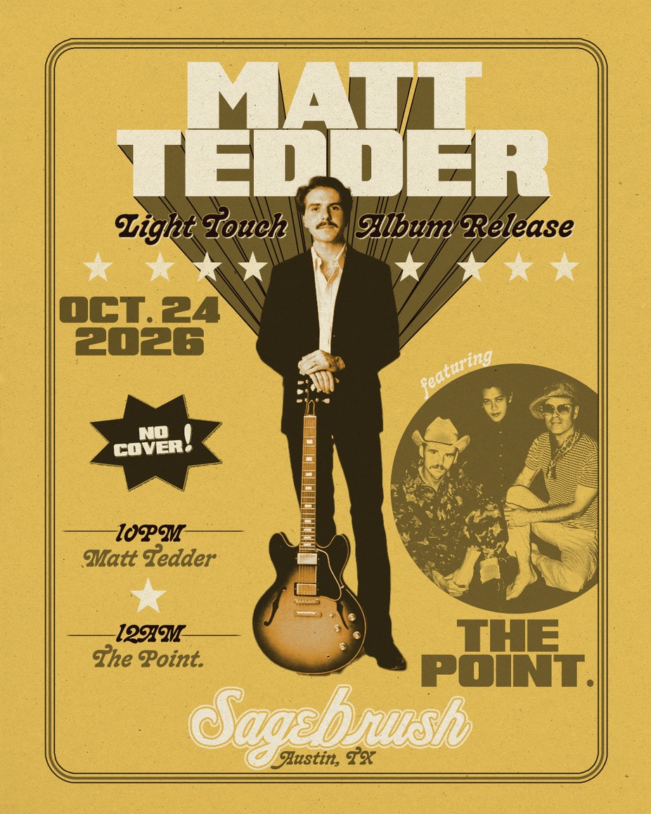 Matt Tedder (Album Release), The Point Austin concert poster
