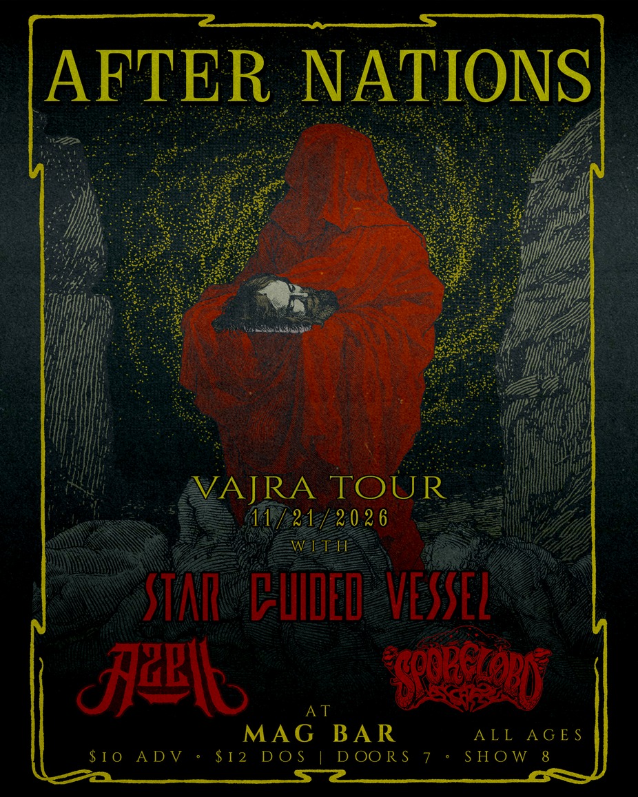 After Nations Vajra Tour with Sporelord, Star Guided Vessel and Azell event photo