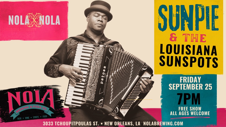 FREE LIVE MUSIC:   NOLAxNOLA and NOLA Brewing presents Sunpie & The Louisiana Sunspots event photo