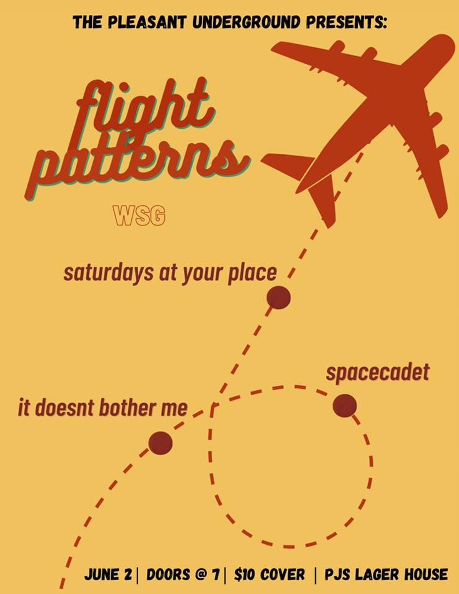 Flight Patterns, Saturdays at Your Place, It Doesn't Both Me, Spacecadet event photo
