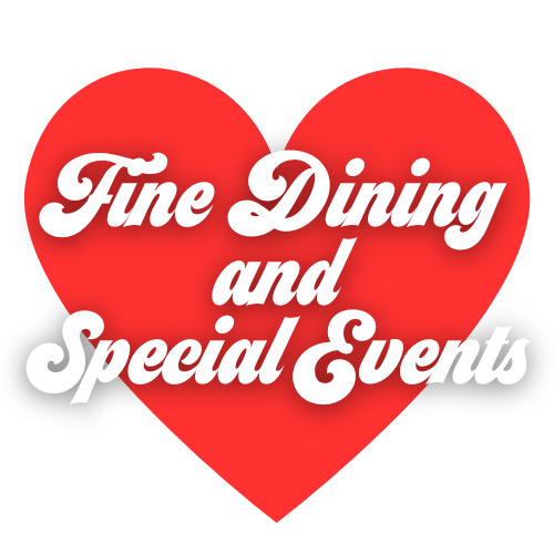 Fine Dining and Special Events