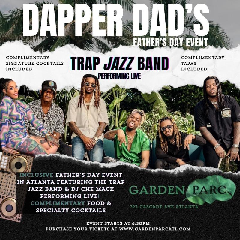Trap jazz band performing live on Father's Day, event starts at 6:30 PM