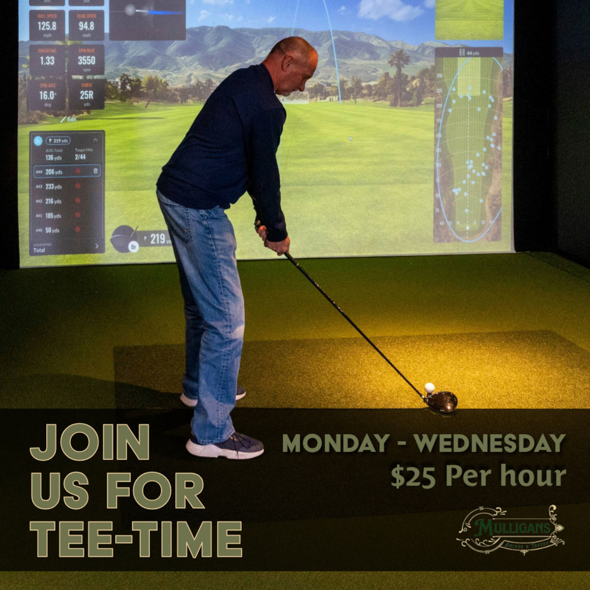 Join us for Tee Time Monday - Wednesday 25 per hour