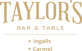 Taylor's Bar & Table, Ingalls, Carmel