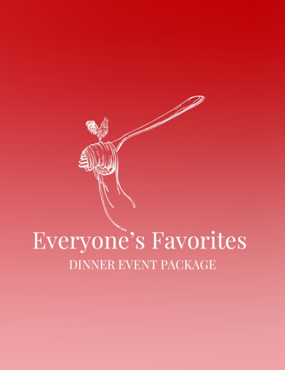 Everyone's Favorites Dinner Event Package PDF