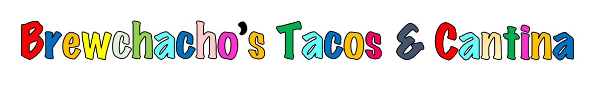 Brewchachos Tacos & Cantina logo scroll