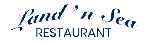 Land N' Sea Restaurant - Food Menu