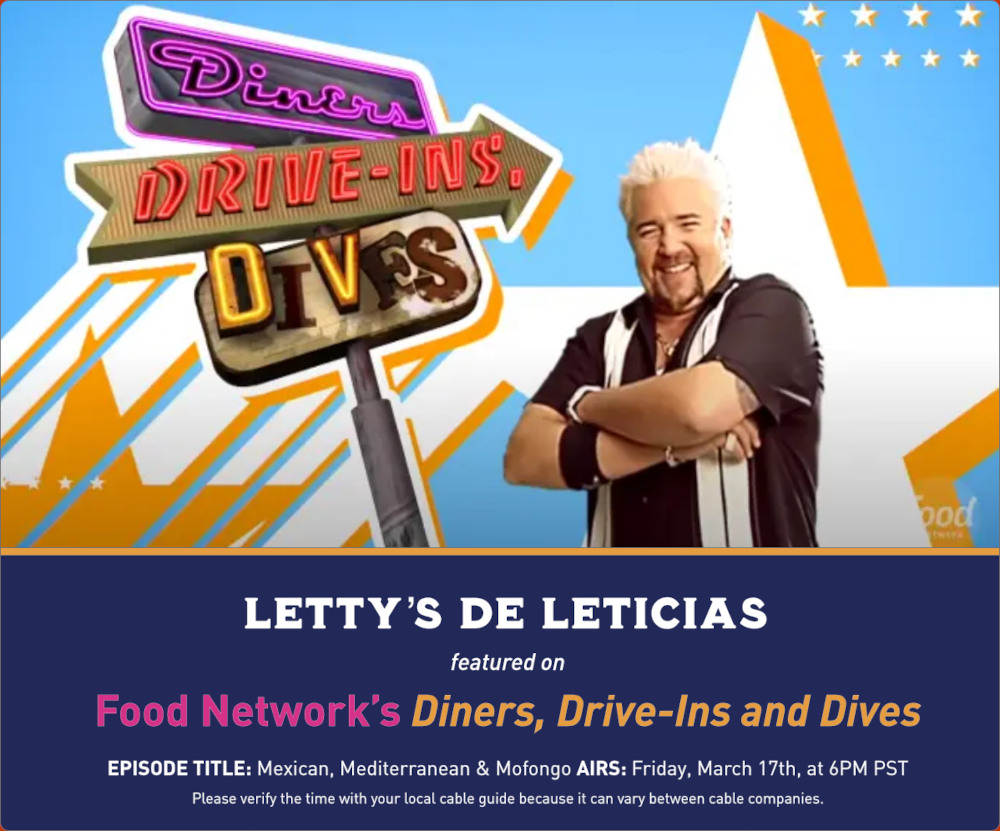 Letty's De Leticia featured on Food Network's Triple D's