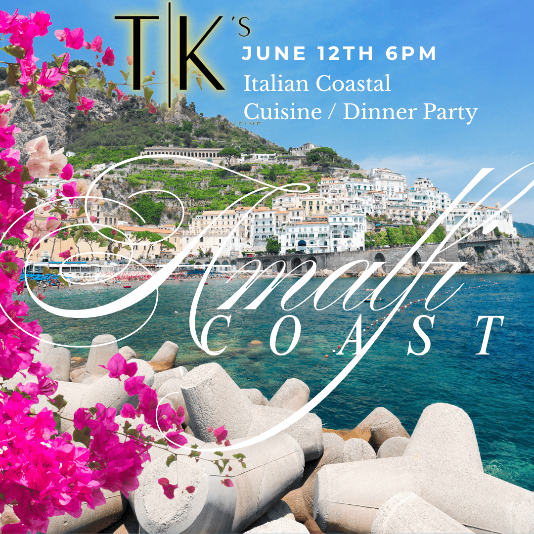June 12th 6pm, Italian Coastal Cuistine/dinner party Amalfi Coast