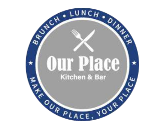 Our Place Kitchen + Bar - Food Menu