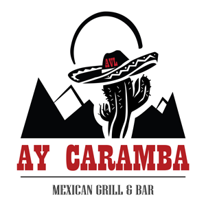 Ay Caramba Mexican Grill & Bar - Food Menu