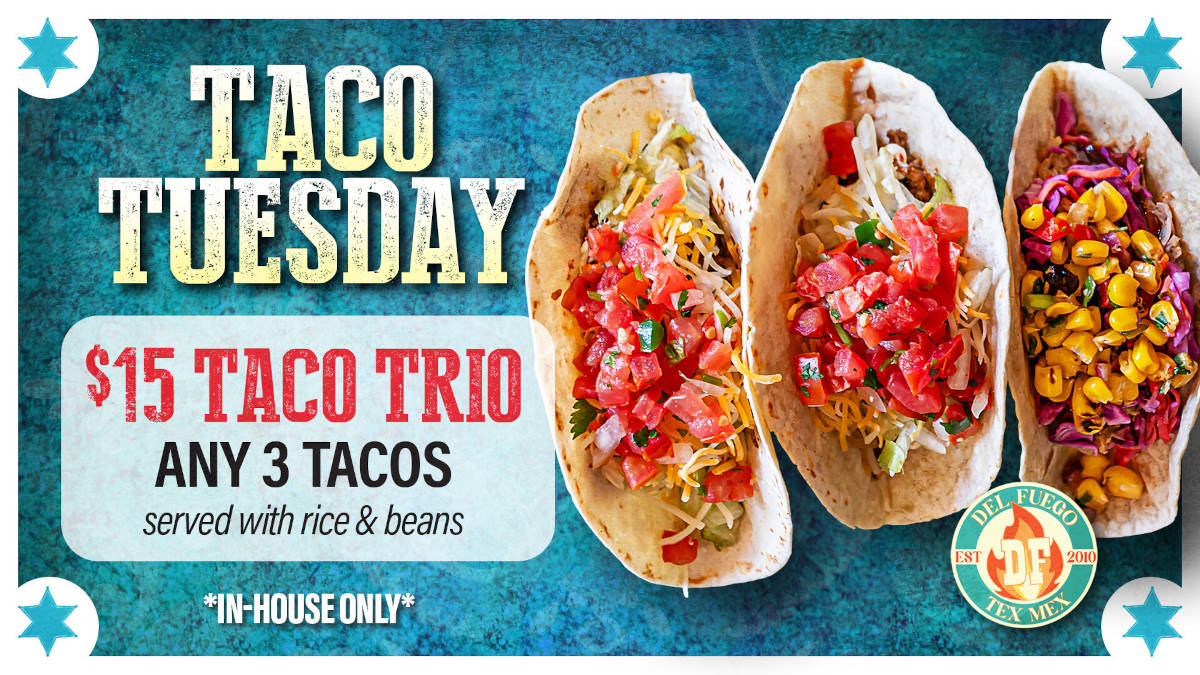 Taco tuesday $15 taco trio