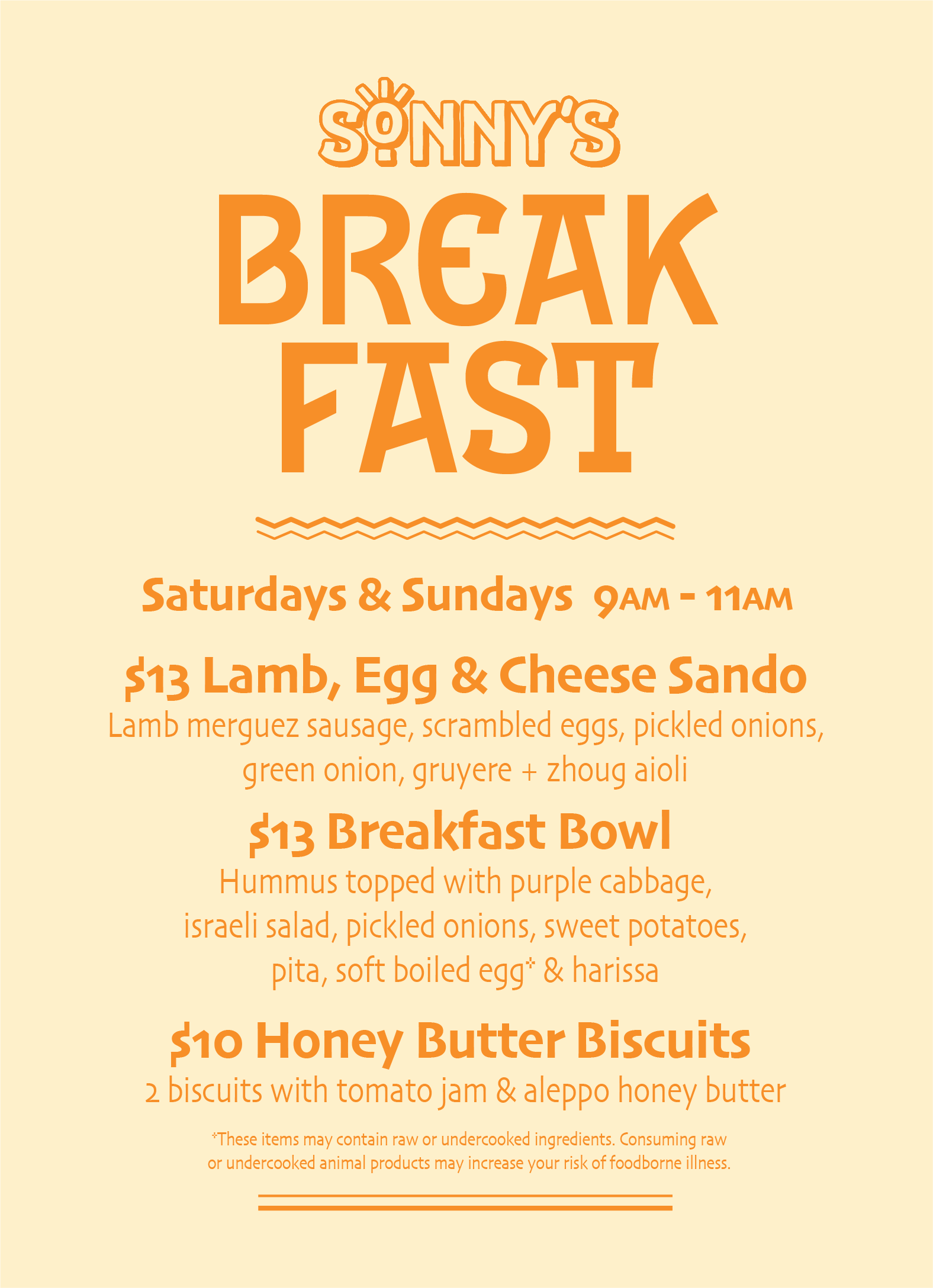 Sonny's Breakfast on Saturdays and Sundays 9am-11am
