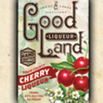 Good Land Cherry Liqueur poster 2
