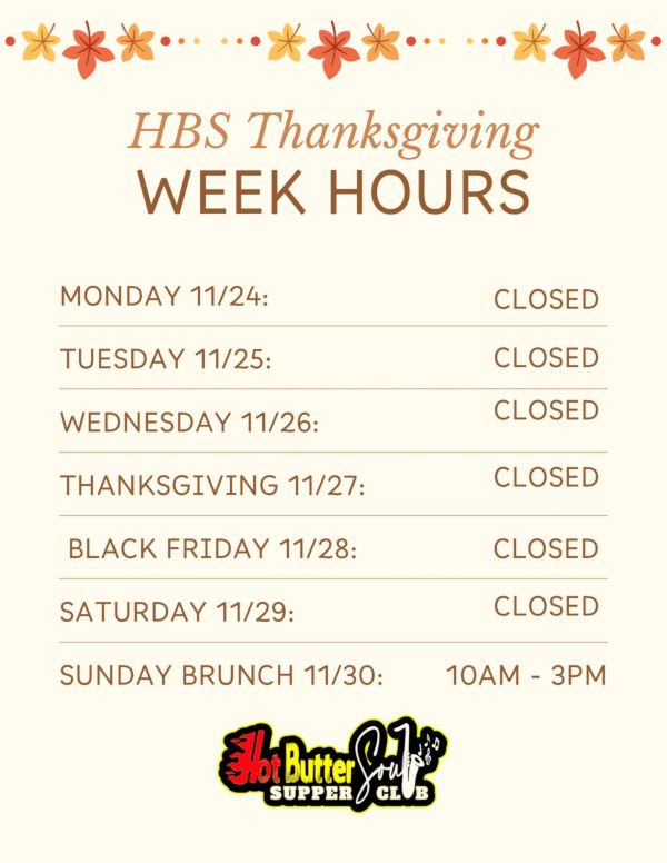 HBS Thanksgiving week hours