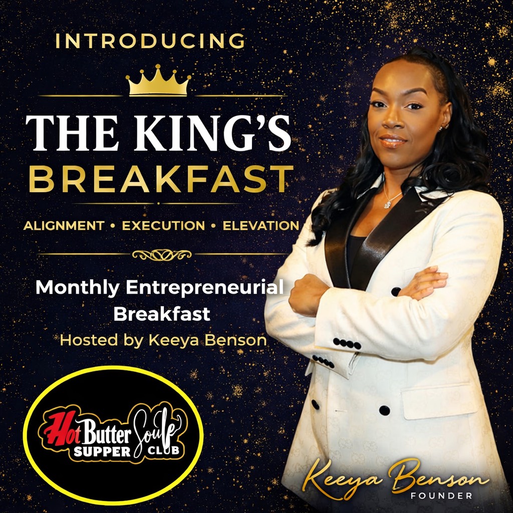 The King's breakfast. Hosted by Keeya Benson