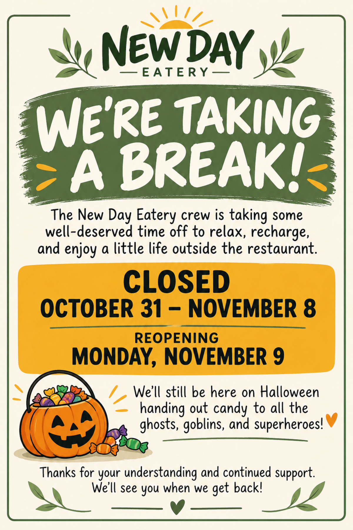 New Day Eatery We're taking a break