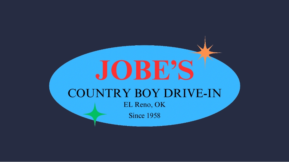 Jobe's Country Boy DriveIn El Reno, El Reno, OK