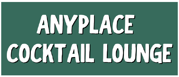 Anyplace Cocktail Lounge logo top - Homepage