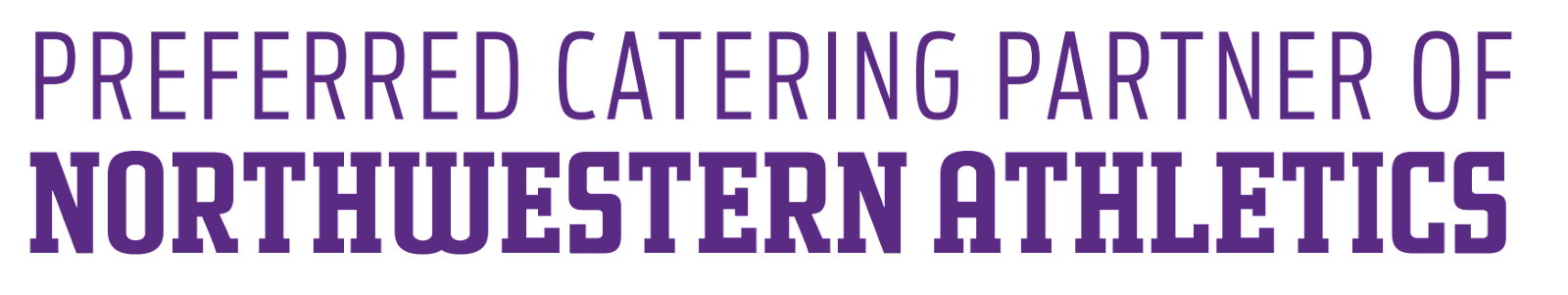 Preferred catering partner of northwestern athletics