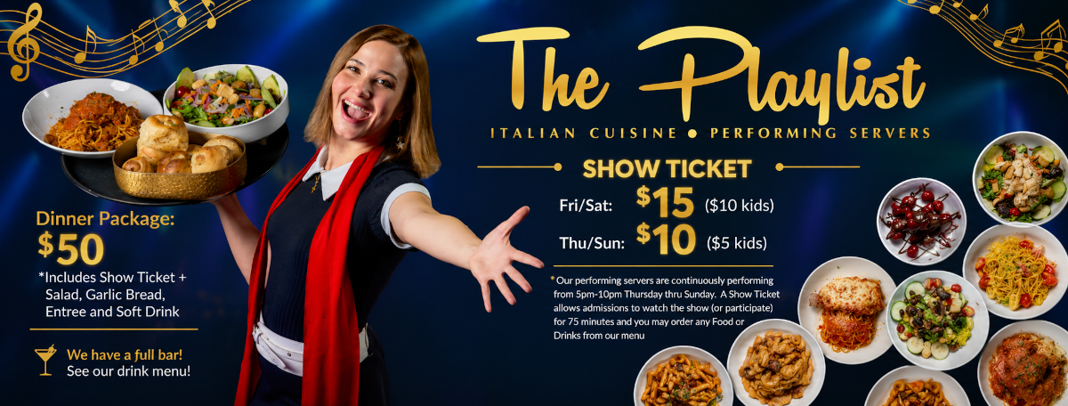 The Playlist, Italian cuisine, performing servers