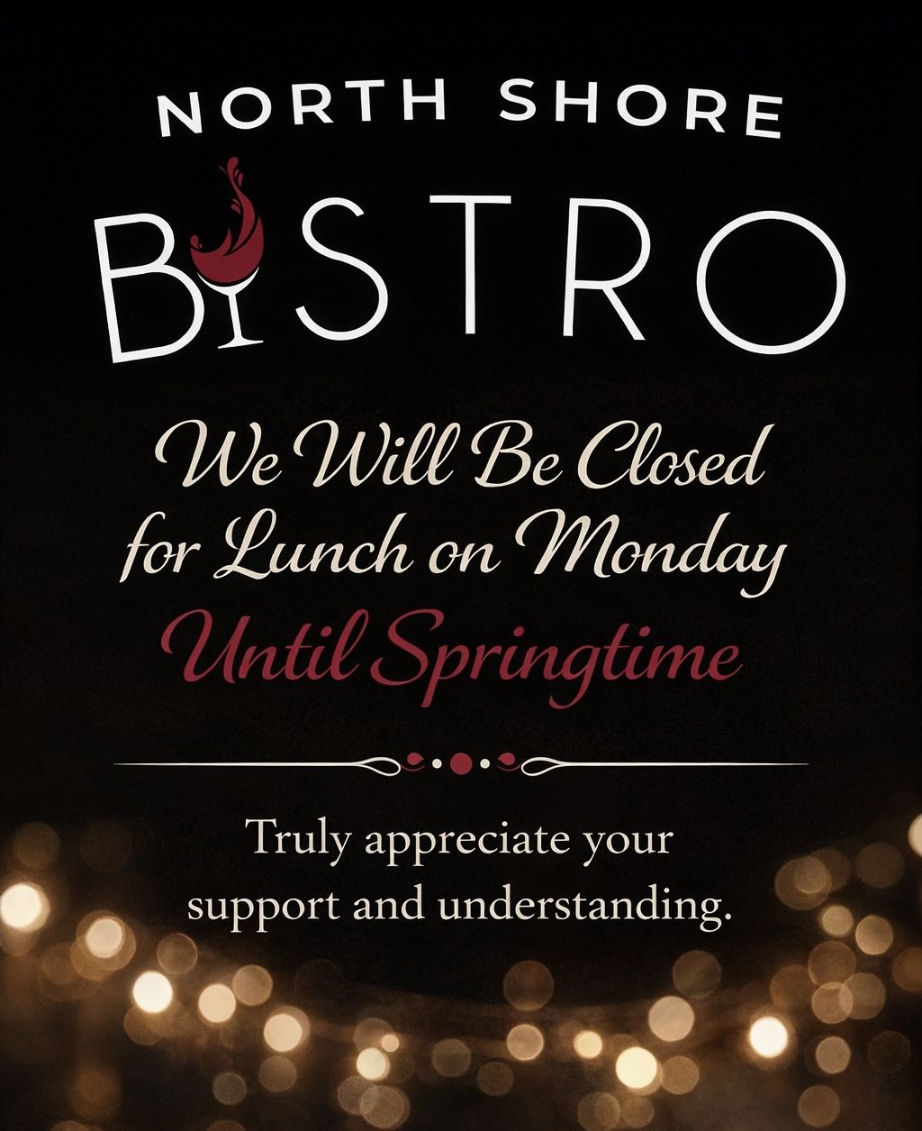 Info about the restaurant being closed on Monday until springtime