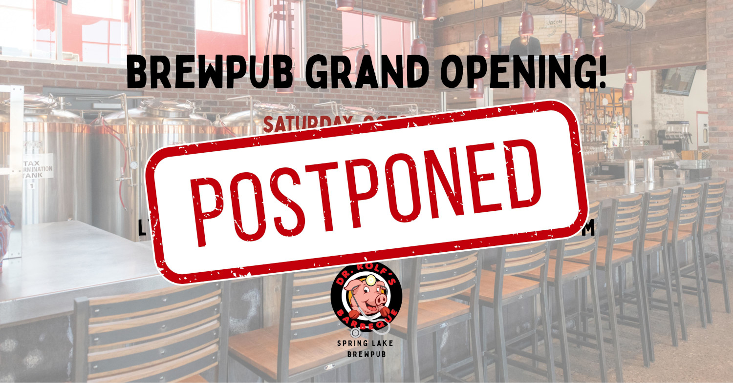 Brewpub grand opennig! Postponed