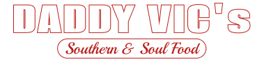 Daddy Vic's Southern & Soul Food logo top - Homepage