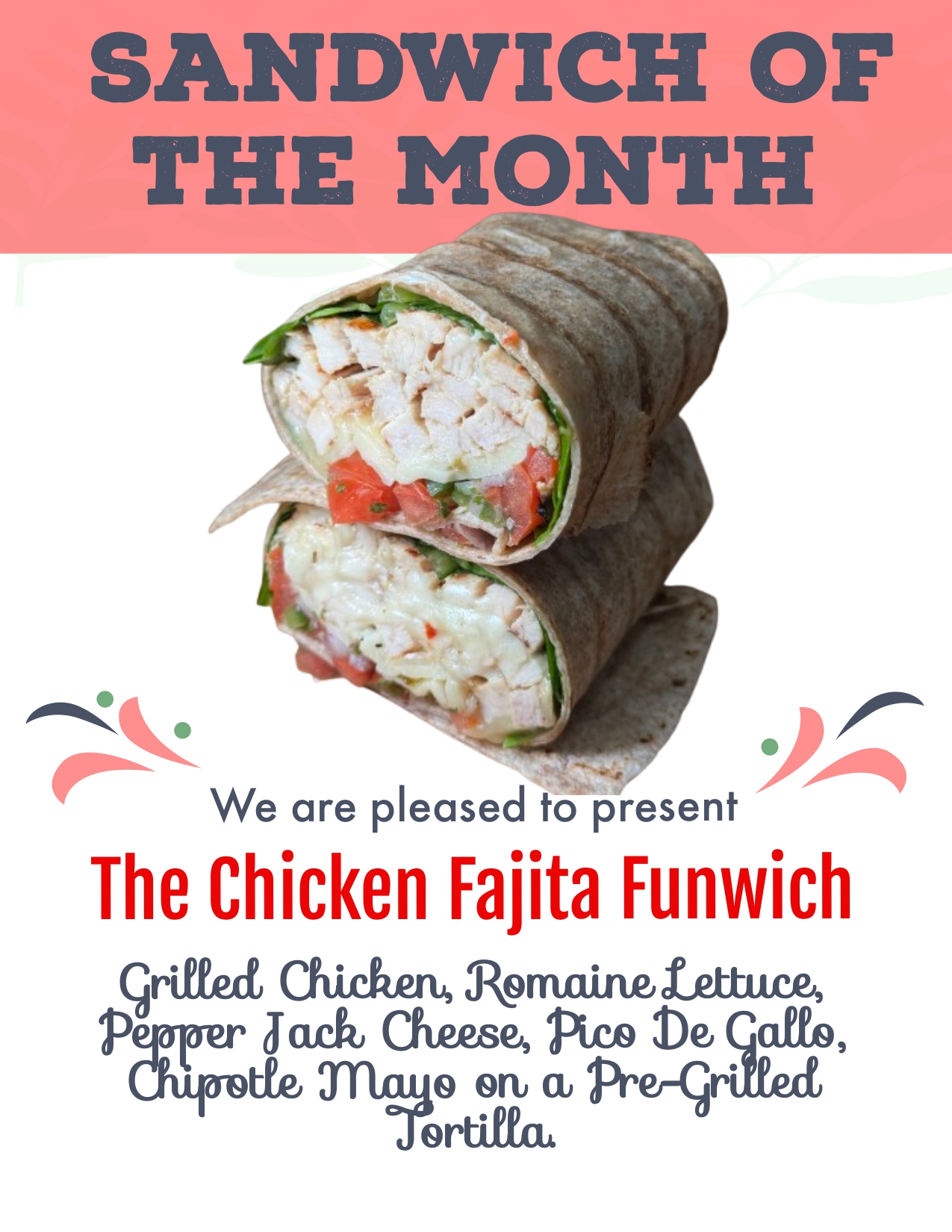 Sandwich of the Month The Chicken Fajita Funwich