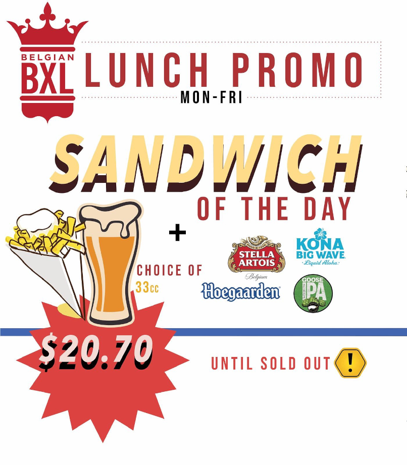 Lunch Promo Monday to Friday Sandwich of the day plus drinks $20.70 until sold out