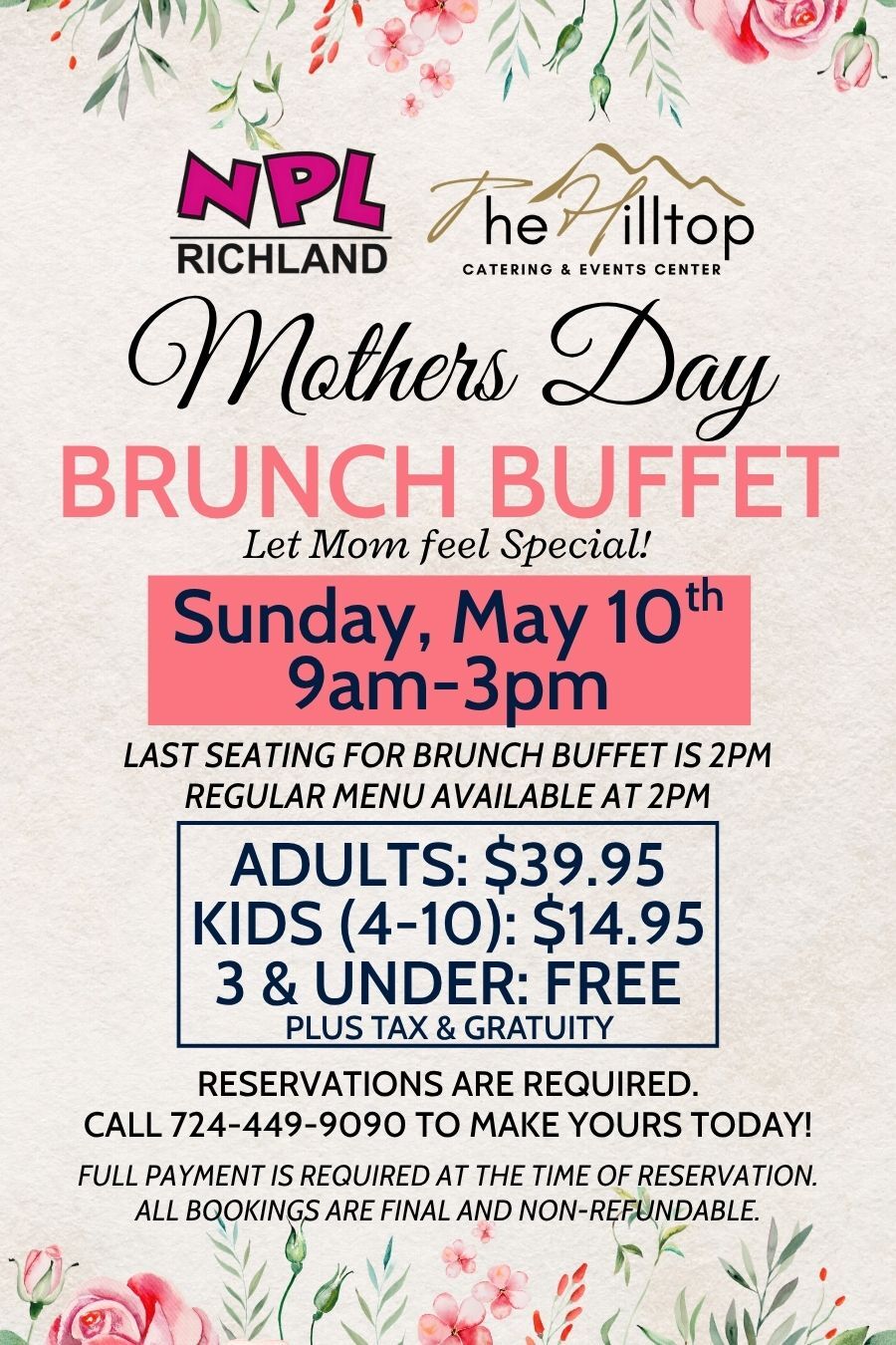 Mothers Day Brunch Buffet, Let Mom Feel Special.