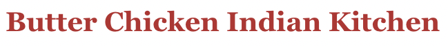 Butter Chicken Indian Kitchen logo top - Homepage