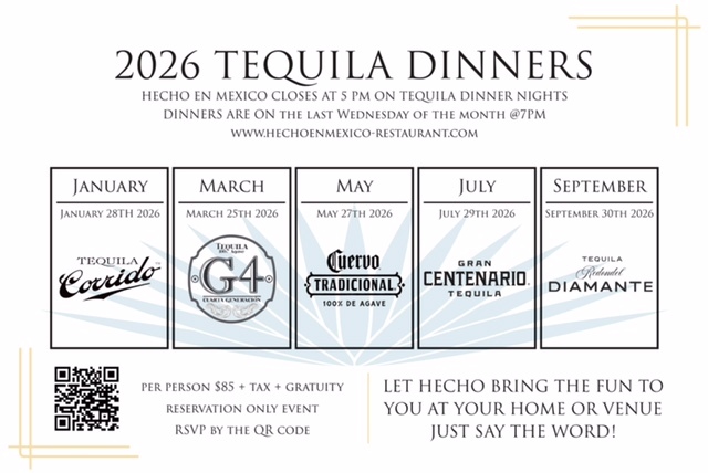 2026 Tequila Dinners on the last Wednesday of the month