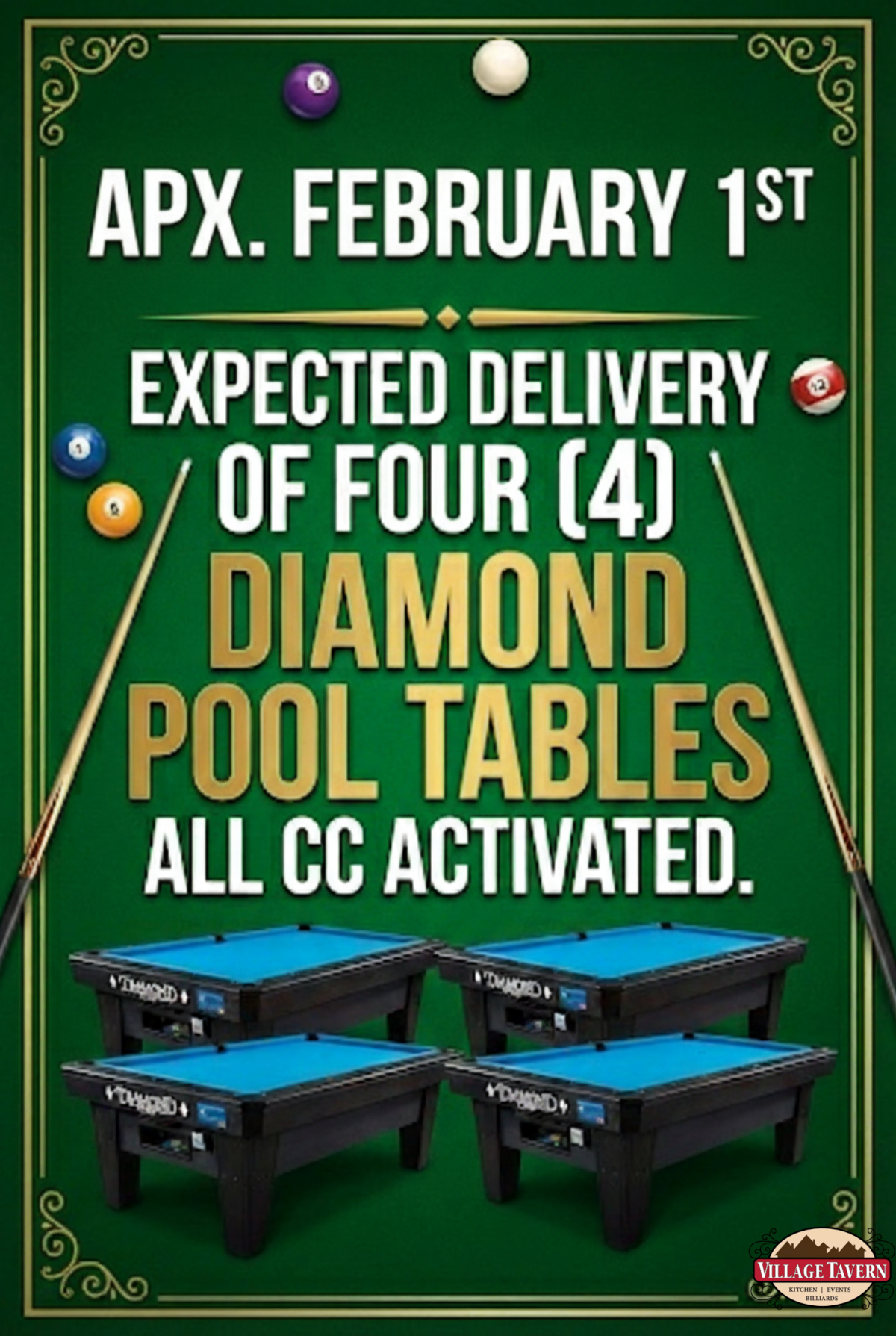 february 1st expected delivery of four Diamond pool tables