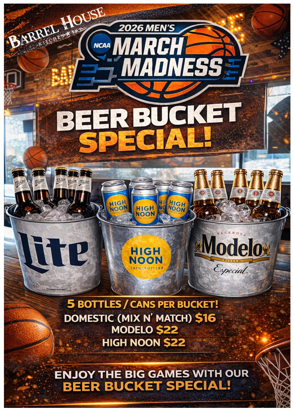 2026 MEN'S MARCH MADNESS. BEER BUCKET SPECIAL!