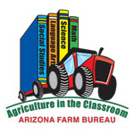 Agriculture in the Classroom, Arizona Farm Bureau