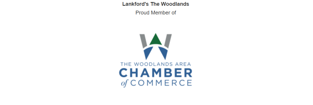 Lankford’s The Woodlands Proud Member Of The Woodlands Area Chamber Of Commerce