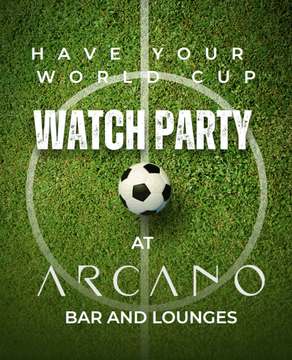 Have your World Cup watch party at Arcano bar and lounges