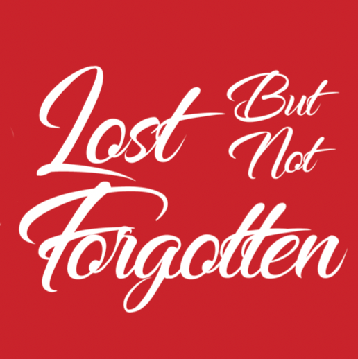 lost but not forgotten.